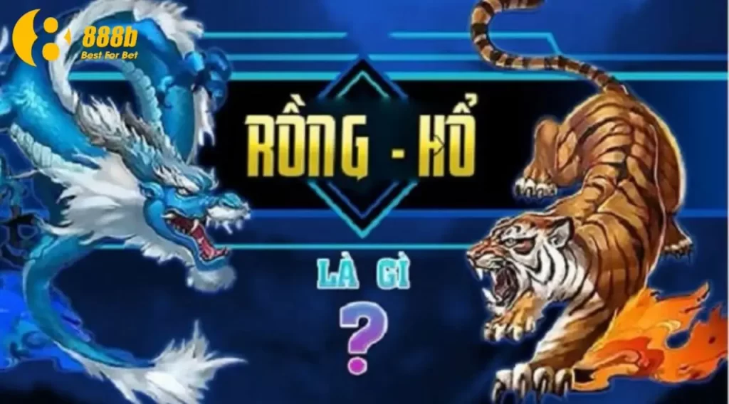 Khám phá game bài Rồng Hổ 888B